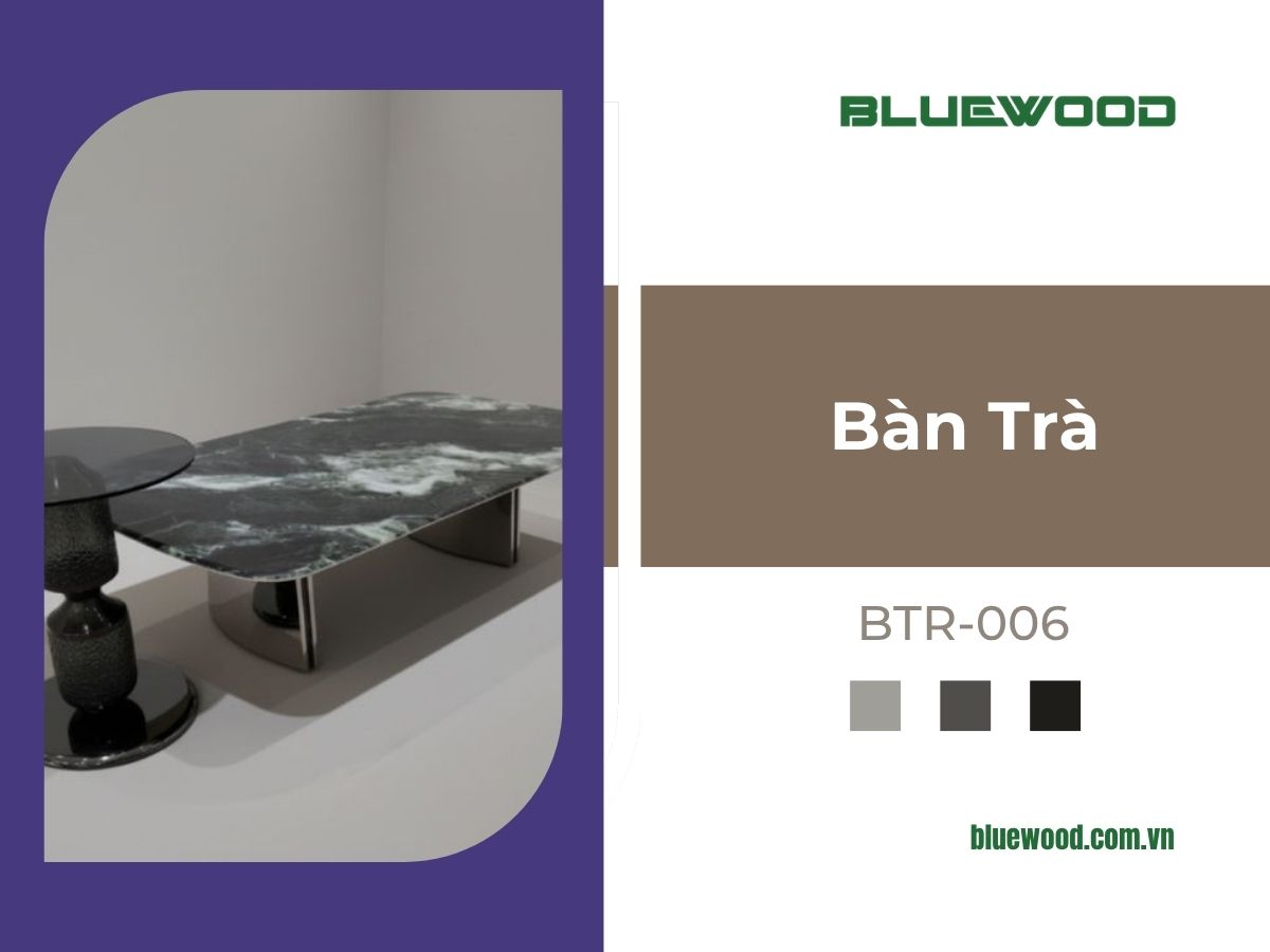 Bàn Trà BTR-006