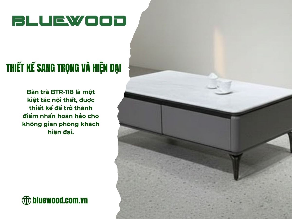 Bàn Trà BTR-118